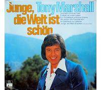 Tony Marshall - Junge, Die Welt Ist Schön [Vinyl Single 7'']