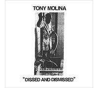 Tony molina Dissed And Dismissed Cd