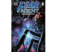 Tony Moore - Fear Agent: Final Edition Volume 4