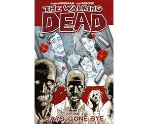 Tony Moore - The Walking Dead Volume 1: Days Gone Bye
