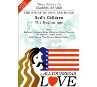 Tony PALMER - All You Need Is Love, Volume One - God's Children - The Beginnings