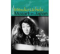 Tony Palmer - Mitsuko Uchida - Mozart in Japan [DVD]