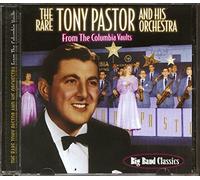 Tony Pastor - The Uncollected Tony Pastor: 24 Song Compilation