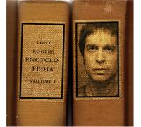 Tony Rogers: Encyclopedia, Vol. 1 (A 10-Year Retrospective, Including Songs to Accompany The Book [DE Import]