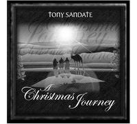 Tony Sandate - A Christmas Journey