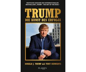 Tony Schwartz Matthias Schulz Don Trump: Die Kunst des Erfolgs - endlich (Relié)