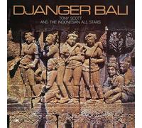 Tony Scott & the Indonesian All-Stars Djanger Bali (CD) Album Digipak