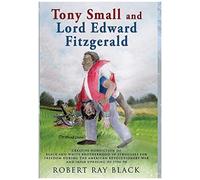 Tony Small And Lord Edward Fitzgerald