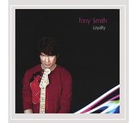 Tony Smith - Loyalty