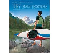 Tony T02: Seconde partie - L'enfant des rivières