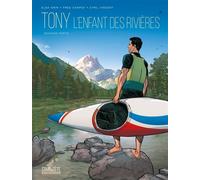 Tony T02 Seconde partie - L'enfant des rivières - Frédéric Campoy - Delcourt - cartonné - Bande dessinée