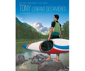 Tony T02 Seconde partie - L'enfant des rivières - Frédéric Campoy - Delcourt - cartonné - Bande dessinée