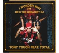 Tony Touch - I Wonder Why He's The Greatest DJ Remix