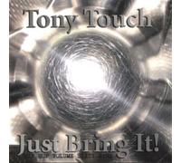 Tony Touch - Just Bring It [Import]