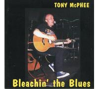 Tony Ts Mcphee - Bleaching The Blues [Import]