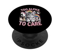 Too Alpha to Care Top G Chatons Mignons Licorne Arc-en-Ciel PopSockets PopGrip Adhésif
