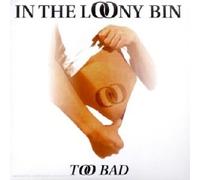 Too Bad [Import]