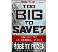Too Big To Save? How To Fix The U.S. Financial System