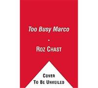 Too Busy Marco Roz Chast (Auteur)