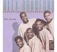 Too Close by Alex Bradford (1990-01-01)