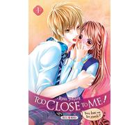 Too Close To Me - Tome 1