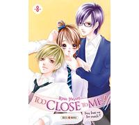 Too Close To Me – Tome 8 – Soleil