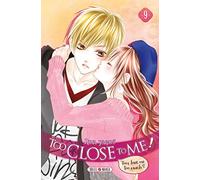 Too Close To Me – Tome 9