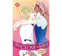 Too Close To Me - Tome 11