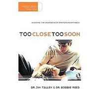 Too Close, Too Soon Bobbie Reed, Jim A. Talley (Auteur)