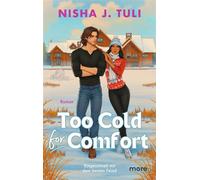 Too Cold for Comfort Eingeschneit mit dem besten Feind - Nisha J. Tuli - Aufbau digital - ebook (ePub) - Livre