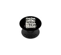 Too Cool British Rule Patriotic History Humour PopSockets PopGrip Adhésif