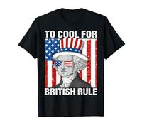 Too Cool for British Rule Drapeau américain Patriotique 4 Juillet T-Shirt
