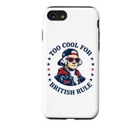 Too Cool for British Rule George Washington Patriot Coque pour iPhone SE (2020) / 7/8