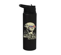 Too Cool For British Rule Patriotic Happy 4th Of July Stainless Steel Insulated Water Bottle