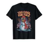 Too Cool for Yule Snowman Christmas Humour T-Shirt