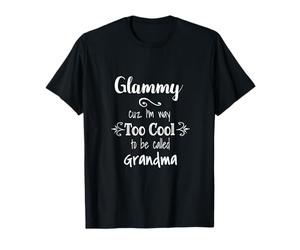 Too Cool Glammy Special Grandma T-Shirt
