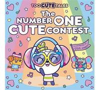 Too Cute Tales: The Number One Cute Contest - Steve James - HarperCollinsChildren’sBooks - ebook (ePub) - Livre