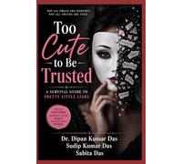 Too Cute to Be Trusted: A Survival Guide to Pretty Little Liars
