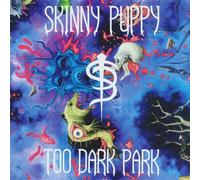Too Dark Park Vinyle
