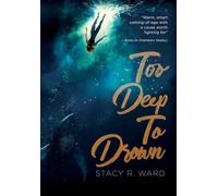 Too Deep To Drown