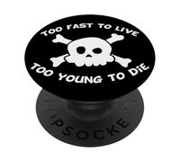 Too Fast to Live Too Young to Die Skull Harajuku Style PopSockets PopGrip Adhésif