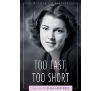 Too Fast, Too Short The Life of Diana Barrymore - Jennifer Ann Redmond - University Press of Mississippi - ebook (ePub) - Livre