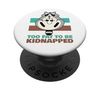 Too Fat to Be Kidnapped (Graphique de Raton Laveur Amusant) PopSockets PopGrip Adhésif