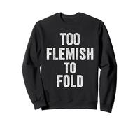 Too Flamand Too Fold Fière Belgique Flandre Identité Sweatshirt