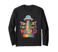 Too Gay For This World Alien UFO - Mois de la fierté LGBTQ des alliés Manche Longue