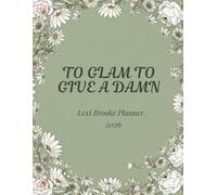Too Glam to Give a Damn: A 2026-2027 Planner for Women Who Slay Effortlessly