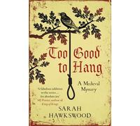 Too Good To Hang