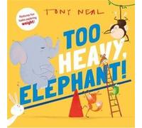 Too Heavy Elephant - Oxford Childrens Books - Oxford University Press - Livre en Anglais - Paperback Oxford Childrens BooksOxford Childrens Books (Auteur)