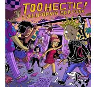 Too Hectic: California Ska Punk (Various Artists)
