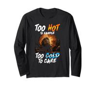 Too Hot to Handle Too Cold to Care Manche Longue